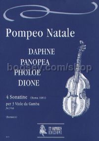 Daphne, Panopea, Pholoe, Dione. 4 Sonatinas (Roma 1681) for 3 Viols (score & parts)