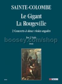 Le Gigant – La Rougeville. 2 Concerts “à deux violes esgales” for 2 Viols