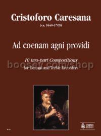 Ad coenam agni providi. 10 two-part Compositions for Descant & Treble Recorders