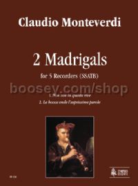 2 Madrigals (Non son in queste rive, La bocca onde…) for 5 Recorders (score & parts)