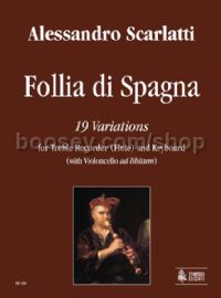 Follia di Spagna. 19 Variations for Treble Recorder (Flute) & Keyboard (score & parts)