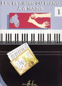 Les Plaisirs du piano à 4 mains Vol.1 - piano 4-hands