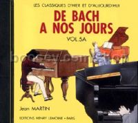 De Bach a nos jours Vol.5A - piano (Audio CD)