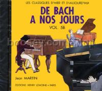 De Bach a nos jours Vol.5B - piano (Audio CD)