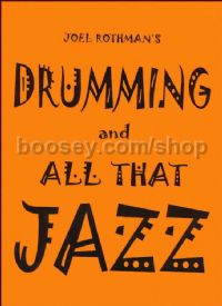 Drumming and All That Jazz