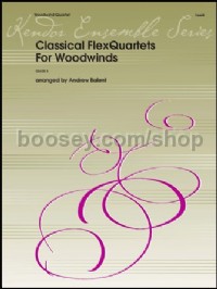 Classical FlexQuartets For Woodwinds (Score & Parts)