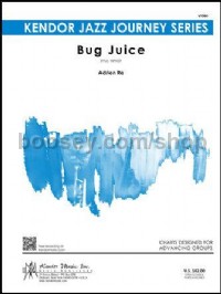 Bug Juice (Jazz Ensemble Score & Parts)