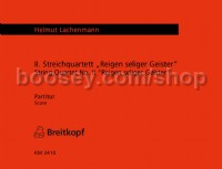 String Quartet No. 2, 'Reigen seliger Geister' (score)