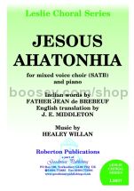 Jesous Ahatonhia for SATB choir