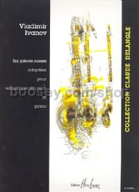 Six pièces russes, arr. Ivanov Vol.1 (alto saxophone)