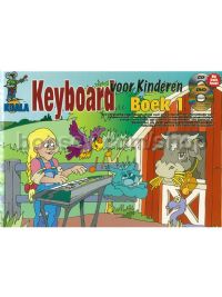 Keyboard Voor Kinderen - Dutch Edition (Boek 1 & CD/DVD)