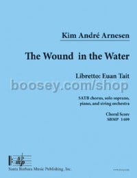 The Wound In The Water (Soprano Voice & SATB)