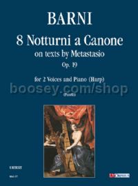 8 Notturni a Canone on texts by Metastasio Op. 19 for 2 Voices & Piano (Harp)
