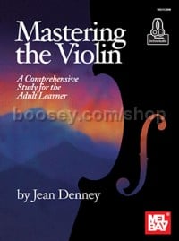 Mastering the Violin A Comprehensive