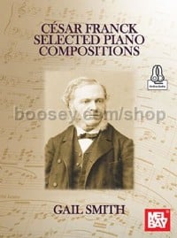 Cesar Franck Selected Piano Compositions