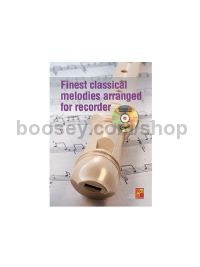 Finest Classical Melodies arranged for Recorder (Book & CD)