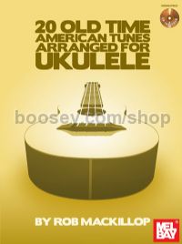 20 Old Time American Tunes Arranged for Ukulele (+ CD)