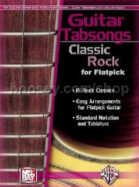 Guitar Tabsongs: Classic Rock for Flatpick (Book)