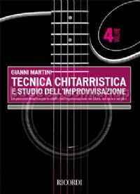 Tecnica Chitarristica e Studio d'Improvvisazione, Vol.IV (Guitar)