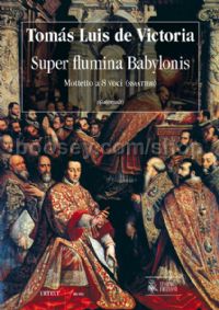 Super Flumina Babylonis. Motet for 8 Voices (SATB-SATB) (score)