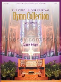 The Coral Ridge Festival Hymn Collection Vol. I