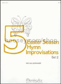Five Easter Season Hymn Improvisations, Set 2
