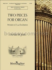 Two Pieces For Organ: Prelude in D and Excultation