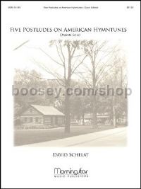 Five Postludes on American Hymntunes