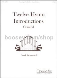 Twelve Hymn Introductions, General
