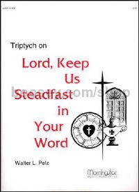 Triptych on Lord, Keep Us Steadfast in Your Word