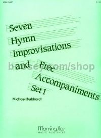 7 Hymn Improvisations & Free Accompaniments, Set 1