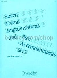 Seven Hymn Improv. & Free Accomp. Set 2