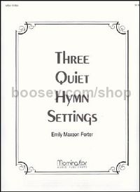 Three Quiet Hymn Settings