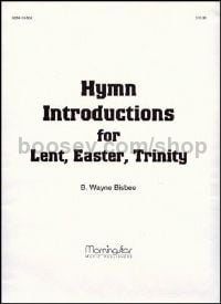 Hymn Introductions for Lent, Easter, Trinity
