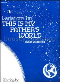 Variations on This Is My Father's World