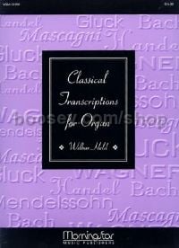 Classical Transcriptions for Organ