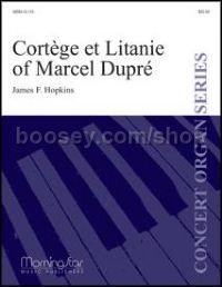 Cort&#0233ge et Litanie of Marcel Dupr&#0233