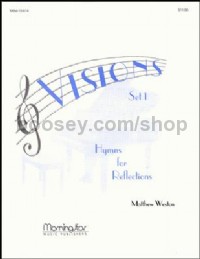 Visions - Hymns for Reflections, Set 1