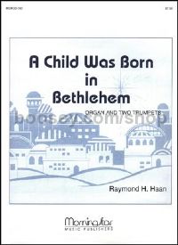 A Child Was Born in Bethlehem