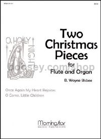 Two Christmas Pieces for Flute and Organ