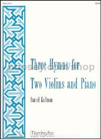 Three Hymns for Two Violins and Piano