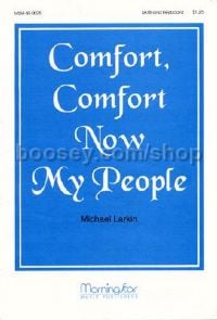 Comfort, Comfort Now My People