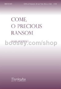 Come, O Precious Ransom
