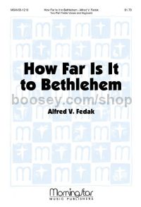 How Far Is It to Bethlehem?