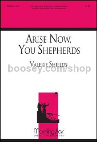 Arise Now, You Shepherds