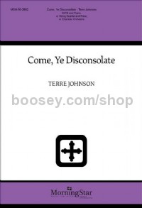 Come, Ye Disconsolate (Set of Parts)