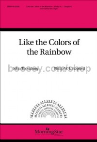 Like the Colors of the Rainbow (SATB & Organ)