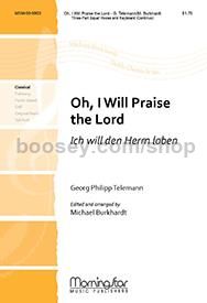 Oh, I Will Praise the Lord