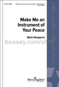 Make Me an Instrument of Your Peace (SAB Choral Score)