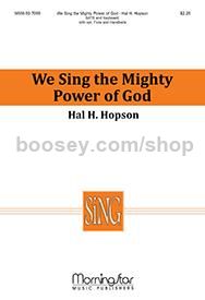 We Sing the Mighty Power of God